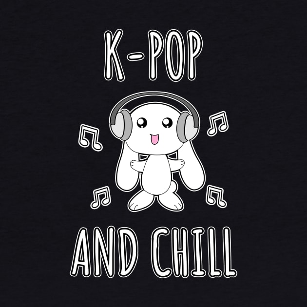 K-Pop And Chill by LunaMay